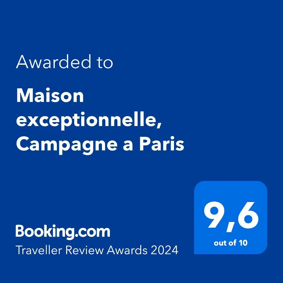 Maison Exceptionnelle, Campagne A Paris